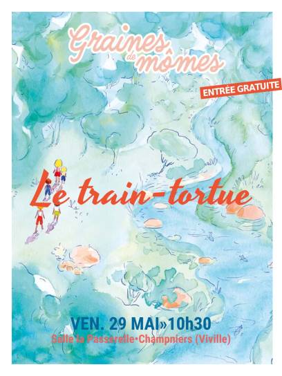 Affiche Graines de mômes - Le train-tortue - Champniers, Charente, Nouvelle-Aquitaine, France.