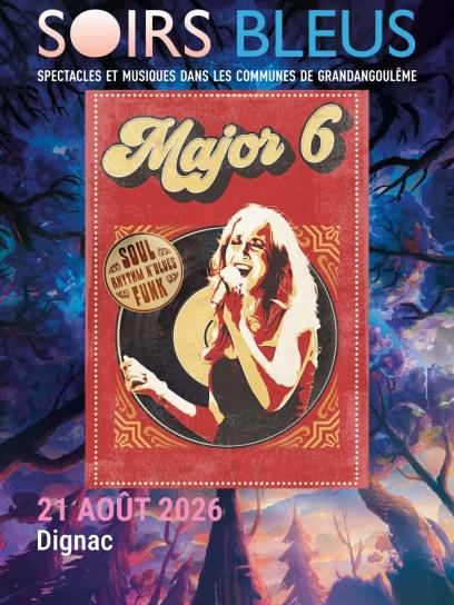 Affiche festival les Soirs Bleus - Major 6 - Dignac, Charente, Nouvelle-Aquitaine, France.