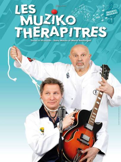 Affiche Les Muziko-Thérapitres : Urgences Médicales - Gond-Pontouvre, Charente, Nouvelle-Aquitaine, France.
