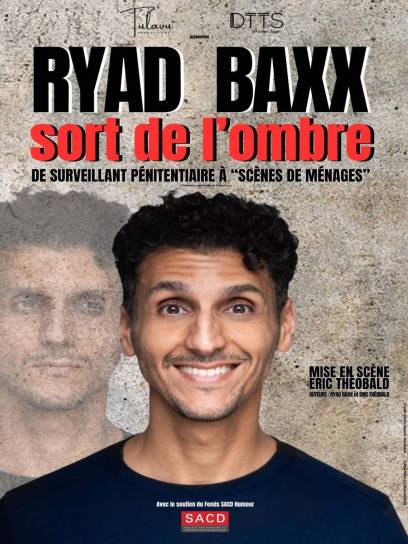 Affiche Ryad Bax : Sort de l'ombre - Gond-Pontouvre, Charente, Nouvelle-Aquitaine, France.